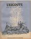 L ESCOUTE , ASSOCIATION DES SCOUTS DE FRANCE , N0 192 DE FEVRIER 1944 - Scoutisme