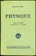 PHYSIQUE Classes De 1re Et Baccalauréat - 1940 - 18 Ans Et Plus