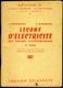 Leçons D' ELECTRICITE - 1957 - 18 Ans Et Plus