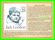 TIMBRES REPRÉSENTATIOINS - GREAT AMERICAN WRITERS, JACK LONDON (1876-1916) - STAMP ISSUE DATE,1986 - - Timbres (représentations)