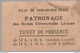 Ticket De Présence Patronage Des Ecoles Laïques - Ville De Chalon Sur Saône - 28 Septembre 1926 - Tickets D'entrée