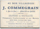 Chromo Au Bon Villageois - J. Commegrain - 1 Rue Du Pont Chalon Sur Saône - Tyrolien - Autres & Non Classés