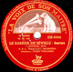 78 Trs - 30 Cm - Etat TB - LE BARBIER DE SEVILLE  (ROSSINI) - Ouverture 1re Partie Et Fin - N.B.C. SYMPHONIE ORCHESTRA - 78 T - Disques Pour Gramophone