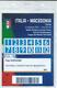 Match Ticket - Football Mach Italy Vs Macedonia - Torino - 2017 FIFA CALCIO - Tickets & Toegangskaarten