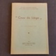 Ceux De Liège Du 4 Au 16 Aoùt 1914 - Auteur: Hector Vander Beken - (ancien Sergent D'infantrie De L'Armée Belge). - Guerre 1914-18