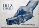 Historischer TRIX Express Ratgeber Anleitungsbuch 1938 4. Auflage Sammlerstück - Other & Unclassified