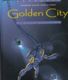 Pecqueur - Malfin - Golden City - Les 6 Premiers Tomes - Golden City