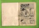 Oscar N° 9 - Editions Mondiales - DL Mars 1959 - BE - Oscar