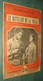 Coll. Les Grands Romans Filmés : Le Batelier De La Volga /Jacques Fillier - Mon Ciné 1927 (Offenstadt) - Films