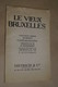 RARE,édit.limitée,Le Vieux Bruxelles,1935,exemplaire N° 44,Jean Robert,22 Dessins Remigio Cantagallina,45 Cm./28 Cm. - Belgique