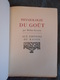 BRILLAT SAVARIN, 1930, PHYSIOLOGIE DU GOUT, EX. N° EDITIONS DU RAISIN 1930, MAURICE DARANTIERE - 1701-1800