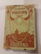 CALENDRIER 1925 CARNET DE NOTES LAMPE PHILIPS - Petit Format : 1941-60