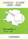 940/25 - CONGO BELGE , Catalogue Expo Congo-Zaire 1886/1986 , 48 P. , Bruxelles 1986 , Etat TTB - Colonies Et Bureaux à L'Étranger