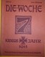 Revue : DIE-WOCHE, N° 16, 1915 - German
