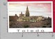 CARTOLINA VG SPAGNA - TOLEDO - Vista Parcial - Catedral - 10 X 15 - ANN. 2001 - Toledo