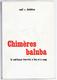 1978 CHIMERES BALUBA LE SUD -  KASAÏ 1960 1962 A FEU ET A SANG LE COLONEL N. DEDEKEN - Histoire
