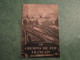LES CHEMINS DE FER FRANCAIS - La Documentation Française Illustrée - N° 33 (32 Pages) - Chemin De Fer