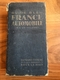 Guide Bleu France Automobile En Un Volume - Hachette 1952 - Tourisme