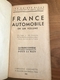 Guide Bleu France Automobile En Un Volume - Hachette 1952 - Tourisme