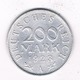 200 MARK 1923 A  DUITSLAND /8203// - 200 & 500 Mark