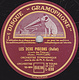 78 Trs  30 Cm état EX - LES DEUX PIGEONS - Entrée Des Tziganes - Pas Des Deux Pigeons - ORCHESTRE SYMPHONIQUE - 78 Rpm - Gramophone Records