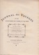 2 EME SEMESTRE 1908 - JOURNAL  Des VOYAGES - TOME 24  - 1er Juin Au 30 Novembre 1908 - VOIR TABLE DES ARTICLES - Otros & Sin Clasificación