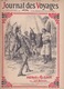 Delcampe - 2 EME SEMESTRE 1908 - JOURNAL  Des VOYAGES - TOME 24  - 1er Juin Au 30 Novembre 1908 - VOIR TABLE DES ARTICLES - Otros & Sin Clasificación