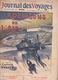 Delcampe - 2 EME SEMESTRE 1908 - JOURNAL  Des VOYAGES - TOME 24  - 1er Juin Au 30 Novembre 1908 - VOIR TABLE DES ARTICLES - Otros & Sin Clasificación