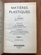 Aide-mémoire Dunod Matières Plastiques - Tome 1 - 1961 - Autres & Non Classés