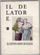 Libri - Roma -  IL DELATORE - " Il Cattivo Gusto In Italia " - Numero Due  Novembre 1958 - - Critique