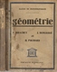 Livres. Scolaires. Géométrie. 1947. Classe De Mathématiques. F. Brachet, J. Dumarqué Et H. Pochard - 12-18 Ans