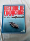 Delcampe - LOT DE 2 LIVRES "HISTOIRE DE L'INDOCHINE" 1624-1954 LA CONQUETE -LE DESTIN - French