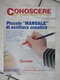 Conoscere Insieme - Opuscolo - Piccolo "manuale" Di Scrittura Creativa - IL GIORNALINO - Otros Accesorios