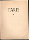 Paris - Texte De André Maurois De L'Académie Française - 101 Illustrations - 1951 - Autographed