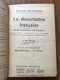 La Dissertation Française - Raoul Bouviolle - 1930 - 12-18 Ans