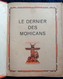 Contes Et Aventures - Fenimore Cooper - Le Dernier Des Mohicans . - Autres & Non Classés