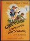 Berthou / Gremaux / Mme Vœgelé - Grammaire - Conjugaison - Orthographe - Cours Élémentaire - Eugène Belin - ( 1967 ) . - 6-12 Ans