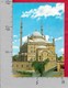 CARTOLINA VG EGITTO - CAIRO - The Mohamed Aly Mosque - 10 X 15 - ANN. 1980 - Cairo