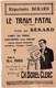 Le Train Fatal  Créée Par Bérard Chanson Dramatique  Paroles Ch.L. Pothiermusique Ch.Borel-Clerc 1918 état Moyen - Partitions Musicales Anciennes