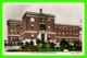 SASKATOON, SASKATCHEWAN - ST PAUL'S HOSPITAL - HAND COLOURED - THE CAMERA PRODUCTS CO - - Saskatoon