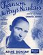 Chanson Du Pays Nantais , (pour Le Carnaval Nantais ) AIME DONIAT , Musique : ROBERT JACQUET , Paroles : NICK FRIONNET - Noten & Partituren
