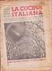 °°° La Cucina Italiana Roma Novembre 1938 Aprile Xvi A.°°° - Casa, Giardino, Cucina