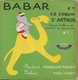 François Perier 45t. EP "babar Et Ce Coquin D'arthur" - Enfants