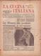 °°° La Cucina Italiana Roma 1936 Novembre N,11 A. 8  °°° - Casa, Giardino, Cucina