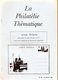 Delcampe - 12 Revues Philatelie Thematique 17-31-22-22-30-27-24-21 Les Feuilles Marcophiles 175-177 Obliterations Mecaniques 26-59 - Français (àpd. 1941)