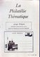 Delcampe - 12 Revues Philatelie Thematique 17-31-22-22-30-27-24-21 Les Feuilles Marcophiles 175-177 Obliterations Mecaniques 26-59 - Français (àpd. 1941)