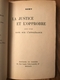 Rémy - La Justice Et L'opprobre - Suivi D'une Note Sur L'intolérance (dédicacé) - Weltkrieg 1939-45