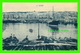 ALGER, ALGÉRIE - VUE DE LA VILLE ET DU PORT - COLLECTION IDÉALE P. S. - ÉCRITE - - Alger