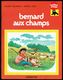 " BERNARD AUX CHAMPS ", De G. DELAHAYE & M. TACQ - Collection Ballon Rouge - CASTERMAN. - Casterman