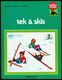 " TEK A SKI ", De L. FERRER & HARVEC - Collection Ballon Rouge - CASTERMAN. - Casterman